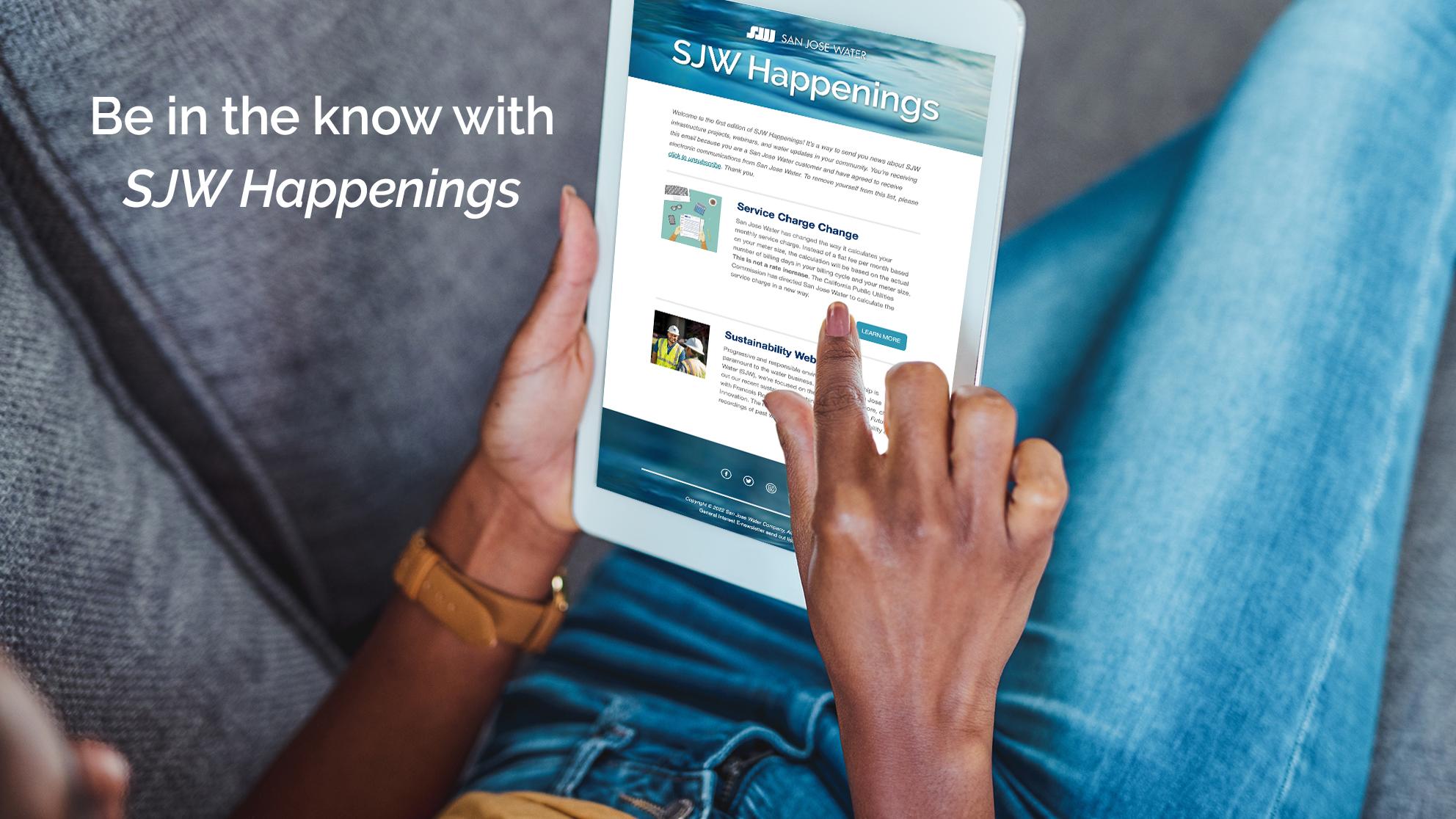 tablet with San Jose Water Happenings newsletter on the screen