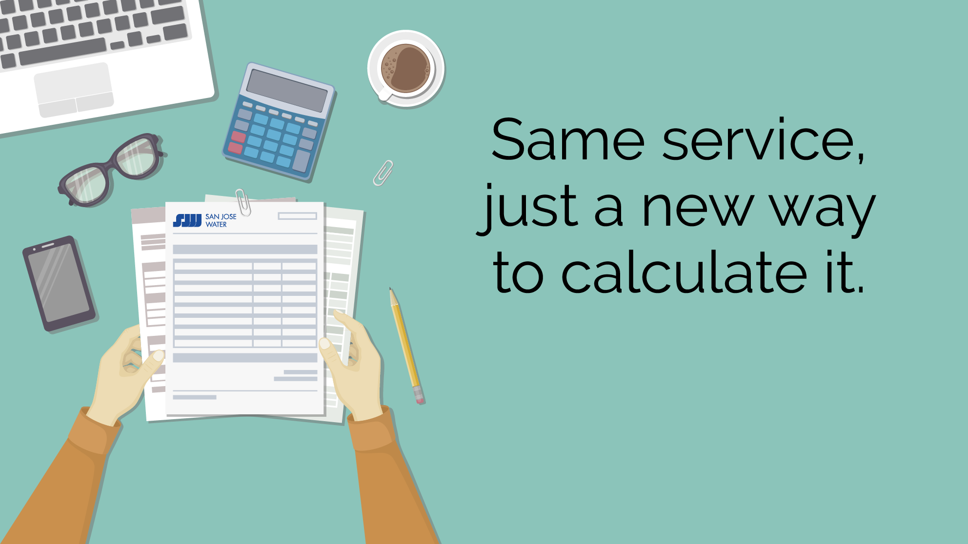 billing illustration with text that reads same service, just a new way to calculate it