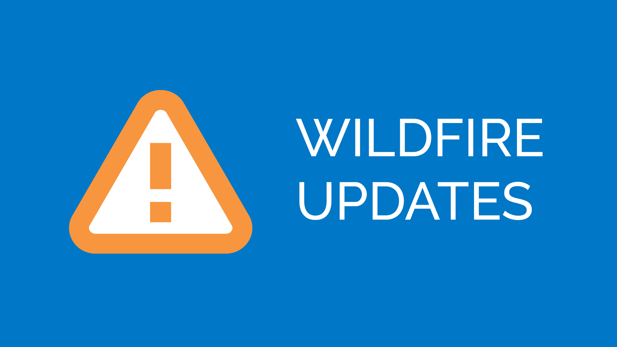Wildfire Updates graphic