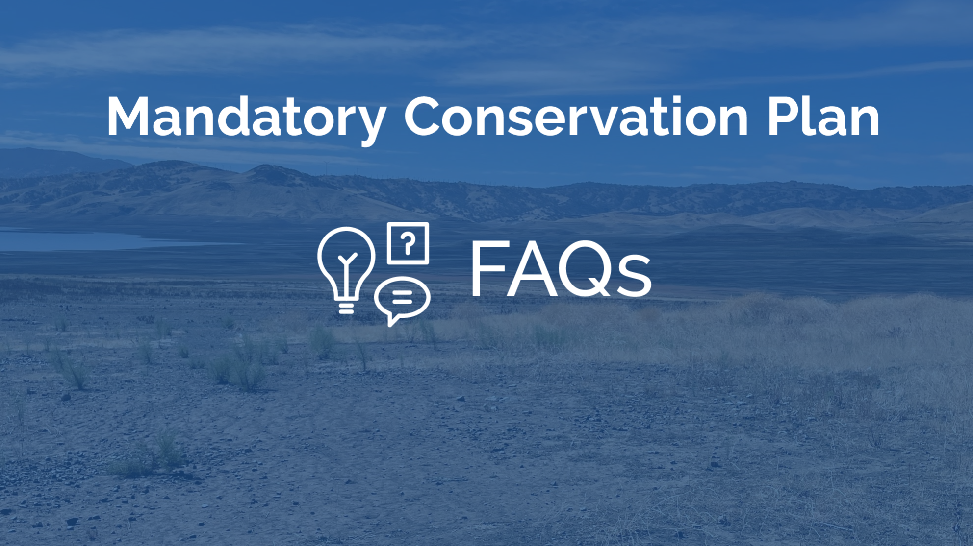 Mandatory Conservation Plan FAQs graphic