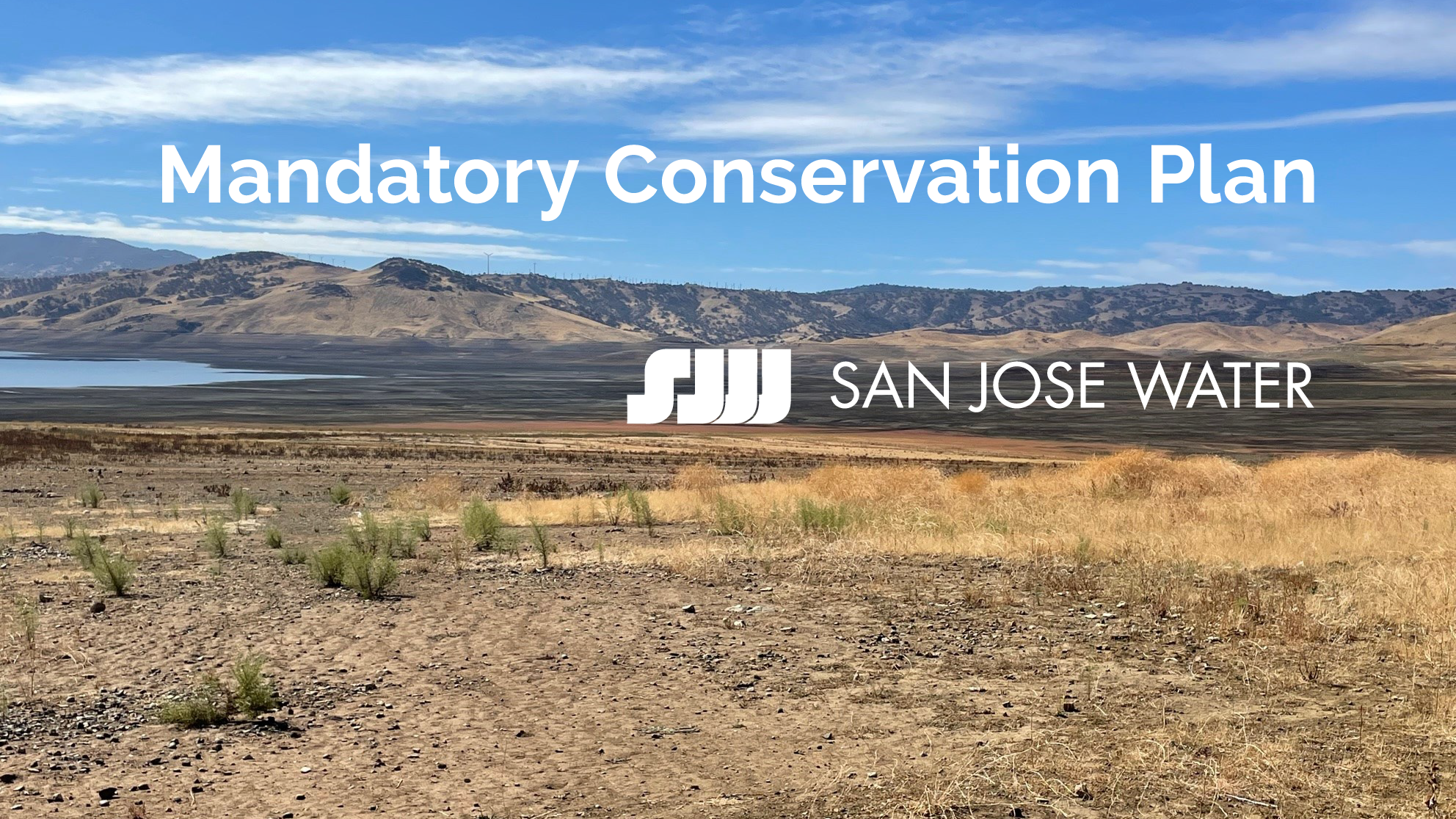 Photo of dried up San Luis reservoir with title: Mandatory Conservation Plan