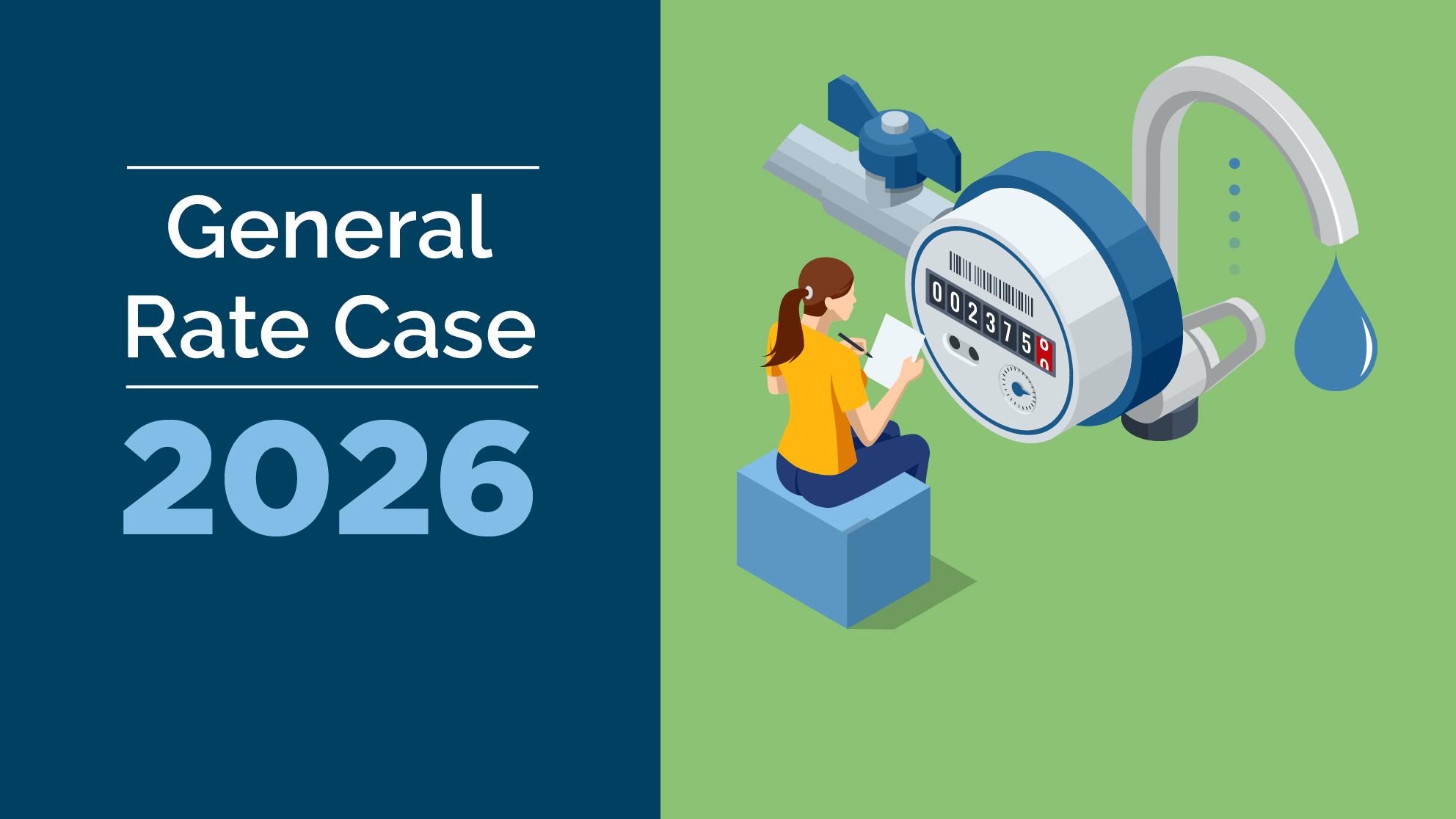 General Rate Case 2026 graphic